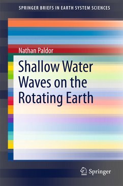 Shallow Water Waves on the Rotating Earth (eBook, PDF) - Paldor, Nathan