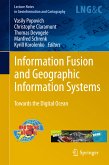 Information Fusion and Geographic Information Systems (eBook, PDF)