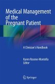 Medical Management of the Pregnant Patient (eBook, PDF)