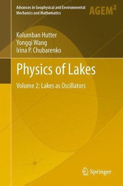 Physics of Lakes (eBook, PDF) - Hutter, Kolumban; Wang, Yongqi; Chubarenko, Irina P.