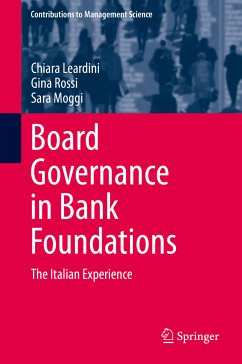 Board Governance in Bank Foundations (eBook, PDF) - Leardini, Chiara; Rossi, Gina; Moggi, Sara