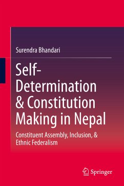 Self-Determination & Constitution Making in Nepal (eBook, PDF) - Bhandari, Surendra