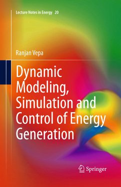 Dynamic Modeling, Simulation and Control of Energy Generation (eBook, PDF) - Vepa, Ranjan