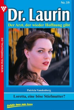 Dr. Laurin 59 - Arztroman (eBook, ePUB) - Vandenberg, Patricia