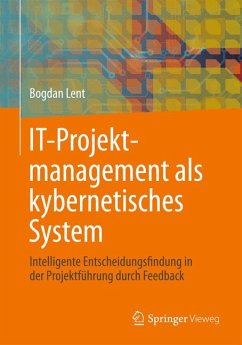 IT-Projektmanagement als kybernetisches System (eBook, PDF) - Lent, Bogdan