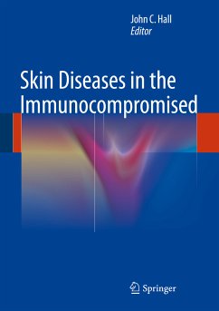 Skin Diseases in the Immunocompromised (eBook, PDF)