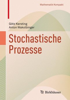 Stochastische Prozesse (eBook, PDF) - Kersting, Götz; Wakolbinger, Anton