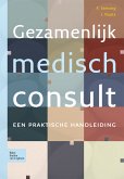 Gezamenlijk medisch consult (eBook, PDF)