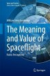 The Meaning and Value of Spaceflight... - Bild 1