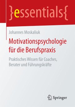 Motivationspsychologie für die Berufspraxis (eBook, PDF) - Moskaliuk, Johannes