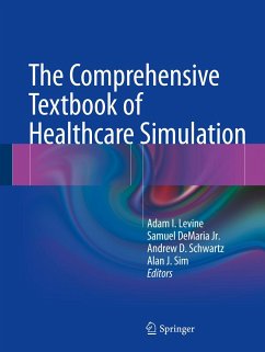 The Comprehensive Textbook of Healthcare Simulation (eBook, PDF)