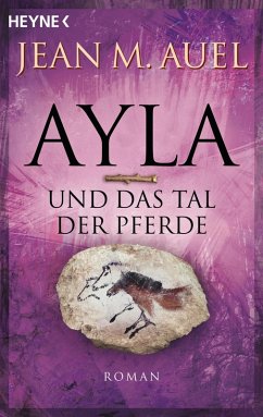 Ayla und das Tal der Pferde / Ayla Bd.2 (eBook, ePUB) - Auel, Jean M.