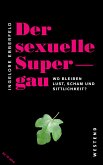 Der sexuelle Supergau (eBook, ePUB)