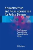 Neuroprotection and Neuroregeneration for Retinal Diseases (eBook, PDF)