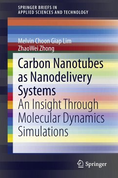 Carbon Nanotubes as Nanodelivery Systems (eBook, PDF) - Lim, Melvin Choon Giap; Zhong, ZhaoWei