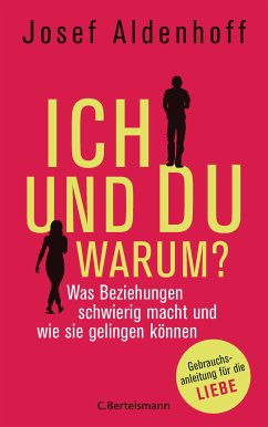 Ich und Du - warum? (eBook, ePUB) - Aldenhoff, Josef