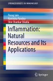 Inflammation: Natural Resources and Its Applications (eBook, PDF)