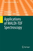 Applications of MALDI-TOF Spectroscopy (eBook, PDF)