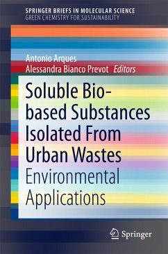 Soluble Bio-based Substances Isolated From Urban Wastes (eBook, PDF)