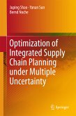 Optimization of Integrated Supply Chain Planning under Multiple Uncertainty (eBook, PDF)