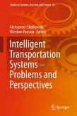 Intelligent Transportation Systems – Problems and Perspectives (eBook, PDF)