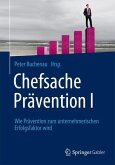 Chefsache Prävention I (eBook, PDF)