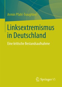 Linksextremismus in Deutschland (eBook, PDF) - Pfahl-Traughber, Armin