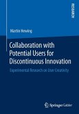 Collaboration with Potential Users for Discontinuous Innovation (eBook, PDF)