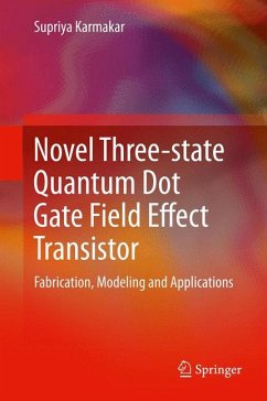 Novel Three-state Quantum Dot Gate Field Effect Transistor (eBook, PDF) - Karmakar, Supriya