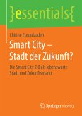 Smart City – Stadt der Zukunft? (eBook, PDF)