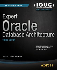 Expert Oracle Database Architecture (eBook, PDF) - Kyte, Thomas; Kuhn, Darl