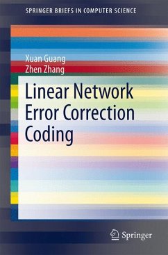 Linear Network Error Correction Coding (eBook, PDF) - Guang, Xuan; Zhang, Zhen