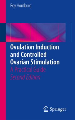 Ovulation Induction and Controlled Ovarian Stimulation (eBook, PDF) - Homburg, Roy