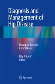 Diagnosis and Management of Hip Disease (eBook, PDF)