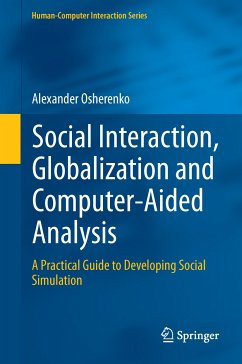 Social Interaction, Globalization and Computer-Aided Analysis (eBook, PDF) - Osherenko, Alexander