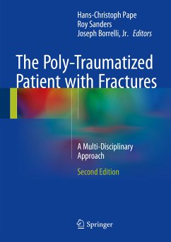 The Poly-Traumatized Patient with Fractures (eBook, PDF)
