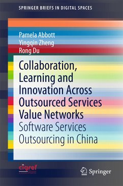 Collaboration, Learning and Innovation Across Outsourced Services Value Networks (eBook, PDF) - Abbott, Pamela; Zheng, Yingqin; Du, Rong