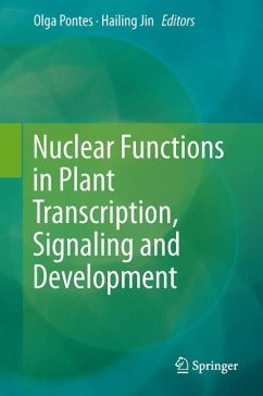 Nuclear Functions in Plant Transcription, Signaling and Development (eBook, PDF)