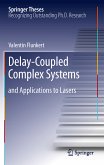 Delay-Coupled Complex Systems (eBook, PDF)