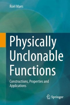 Physically Unclonable Functions (eBook, PDF) - Maes, Roel