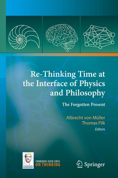 Re-Thinking Time at the Interface of Physics and Philosophy (eBook, PDF)
