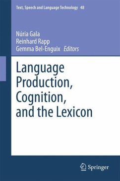 Language Production, Cognition, and the Lexicon (eBook, PDF)