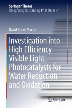 Investigation into High Efficiency Visible Light Photocatalysts for Water Reduction and Oxidation (eBook, PDF) - Martin, David James