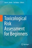 Toxicological Risk Assessment for Beginners (eBook, PDF)