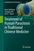 Treatment of Human Parasitosis in Traditional Chinese Medicine (eBook, PDF)