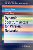 Dynamic Spectrum Access for Wireless Networks (eBook, PDF)
