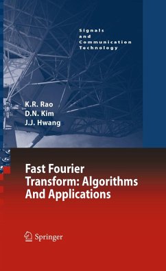 Fast Fourier Transform - Algorithms and Applications (eBook, PDF) - Rao, K. R.; Kim, Do Nyeon; Hwang, Jae Jeong