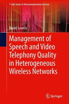 Management of Speech and Video Telephony Quality in Heterogeneous Wireless Networks (eBook, PDF) - Lewcio, Błażej