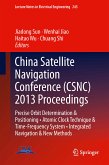 China Satellite Navigation Conference (CSNC) 2013 Proceedings (eBook, PDF)