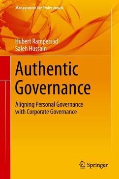 Authentic Governance (eBook, PDF) - Rampersad, , Ph.D., Hubert; Hussain, MBA, Saleh